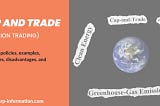 Cap and Trade (Emission Trading) - Policies, Advantages, and Disadvantages