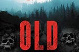 The Donner Party Revisited: A Review of “Old Bones” by Preston & Child