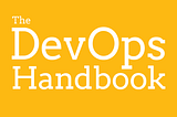 DevOps Handbook Series Part 3: Practice Continuous Integration