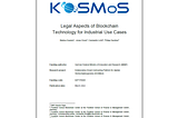 Legal Aspects of Blockchain Technology for Industrial Use Cases