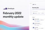 February 2022 Monthly Update