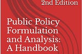 Public Policy Formulation-3: Features of a Good Public Policy