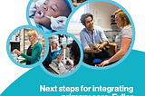 Next steps for integrating primary care: Fuller Stocktake report