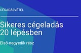 Sikeres cégeladás 20 lépésben