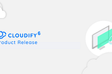 Cloudify announces Version 6: Augmenting Terraform, Kubernetes & more