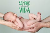 Leia este texto e nunca mais você irá defender o ABORTO!