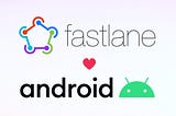 Build mobile with fastlane (Part 2)