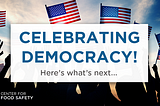 Celebrating Democracy!