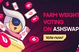 GUIA AshSwap Ep2: Votación de peso de Farming