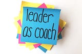 Kenapa Leader as Coach Berbeda dengan Leader Tradisional?