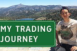 MY TRADING JOURNEY — FROM BROKE TO FINANCIALLY FREE IN 7 YEARS!