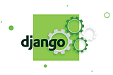 Best Practices of Configuring Django Settings