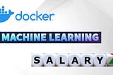 Training and Deploying Machine Learning Model in Docker Container