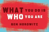 Thoughts on “What You Do Is Who You Are”