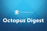 Octopus Digest №17