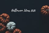 Top 10 Unique Halloween Party Ideas