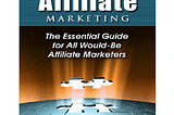 eBook: The Expert Guide To Affiliate Marketing (PDF)
