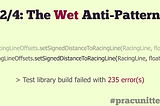 สรุปจาก Practical unit testing(GDC 2014): WET anti-pattern