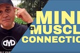 Building a Mind Muscle Connection