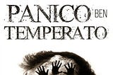 Panico ben temperato di Giovanni Tommasini