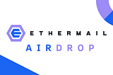 EtherMail (Confirmed Airdrop)