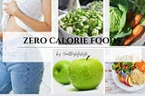 Zero calorie foods