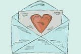 A drawing of an opened envelope, holding a letter with a heart on it inside the envelope.