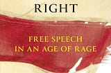 The Indispensable Right: Free Speech in an Age of Rage PDF