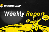 MoonSwap biweekly weekly report (November 1st-November 14th)