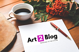 How to Start a Blog and make money from it in 2021? — Art 2 Blog