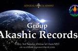 Group Akashic Record Session with Aingeal Rose &amp; Ahonu