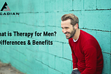 What is Therapy For Men? Differences & Benefits