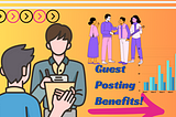 Top 10 Proven Guest Posting Benefits — IDA Info
