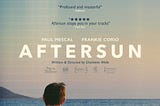 Aftersun: Memory, Protection and Losing One’s Innocence