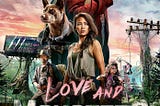 The Hidden Message of ‘Love and Monster’ Movie
