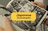 28 Surprising Japanese Onomatopoeia To Enhance Your Skills