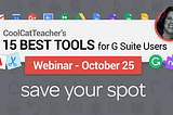 Free Masterclass: 15 Best G Suite Tools for Schools