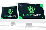EezeyTraffic Review: Unlimited Traffic At A 1-Time Price?