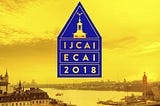 Be at IJCAI in Sweden, if Artificial Intelligence is core to your organisation