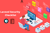 Best Laravel Security Features Checklist (2020) | AvyaTech