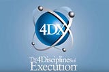 The 4 Disciplines of Execution