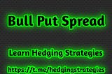 Bull Put Spread | what is Bull Put Spread ?