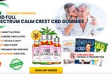 Calm Crest CBD GummiesShocking Reviews: Cost Revealed, Must Check Scam Before Buying Is It Worth…