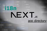 i18n with Next.js 13 and app directory