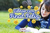 Libros con un final feliz que te encantarán