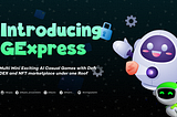 GExpress — Your Expressway to the Moon!