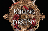 Ruling Destiny Book Review