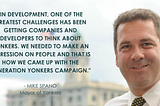 Mayor Mike Spano, making Yonkers an Opportunity Zone