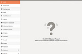 [Solved] No Wifi Adapter Found problem on Ubuntu 18.04 (Acer Aspire E15.)