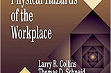 PDF Download*% Physical Hazards of the Workplace (Occupational Safety & Health Guide Series) Read…